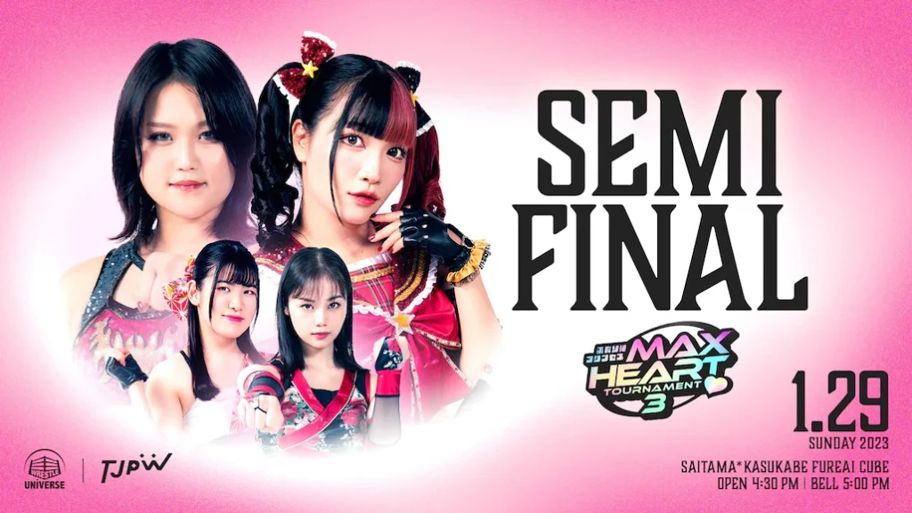 TJPW MAX HEART TOURNAMENT 3SEMIFINALS, January 29th 2023 -