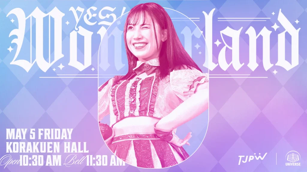 TJPW YES! WONDERLAND ’23 – Full Results TJPW YES! WONDERLAND '23 -
